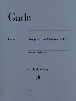 Selected Piano Pieces - Niels Wilhelm Gade - Piano G. Henle Verlag Piano Solo