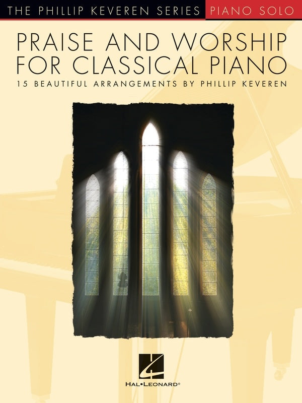 Praise & Worship for Classical Piano - Piano Solo arranged by Keveren Hal Leonard 386709