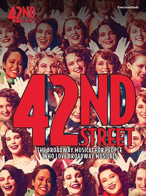 42nd Street - Vocal Selections - Harry Warren - Alfred Music Piano, Vocal & Guitar