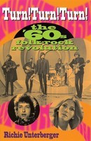 Turn! Turn! Turn! - The '60s Folk-Rock Revolution - Richie Unterberger Backbeat Books