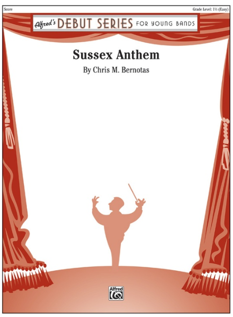 Sussex Anthem CB Gr 1.5 - Bernotas Chris - Alfred Music 37800