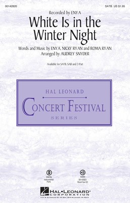 White Is in the Winter Night - Enya|Nicky Ryan|Roma Ryan - SATB Audrey Snyder Hal Leonard Octavo