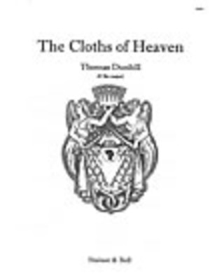 Cloths Of Heaven High Key E Flat - Thomas Dunhill - Classical Vocal Stainer & Bell Vocal Score