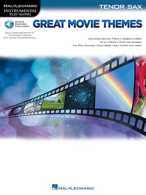 Great Movie Themes for Tenor Saxophone - Instrumental Play-Along - Various - Tenor Saxophone Hal Leonard