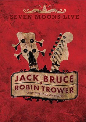 Jack Bruce & Robin Trower - Seven Moons Live - MVD DVD