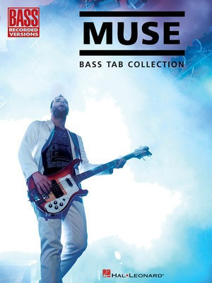 Muse - Bass Tab Collection - Bass Guitar Hal Leonard Bass TAB with Lyrics & Chords