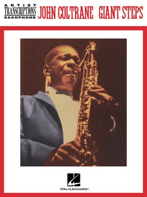 Giant Steps - Tenor Saxophone - Tenor Saxophone Hal Leonard