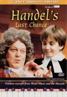 Handel's Last Chance - Composers Specials Series - George Frideric Handel - Devine Entertainment Corporation DVD