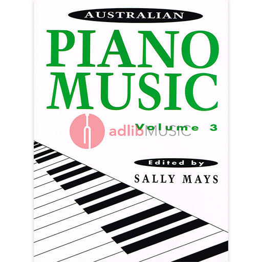 Australian Piano Music Volume 3 - Piano Currency Press