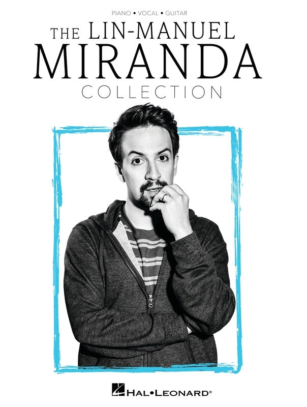 Miranda - The Lin-Manuel Miranda Collection - Piano/Vocal/Guitar PVG Hal Leonard 465587