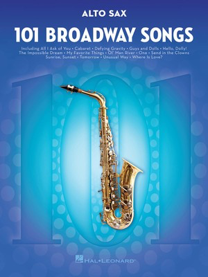 101 Broadway Songs - Alto Saxophone Solo -  Hal Leonard 154201