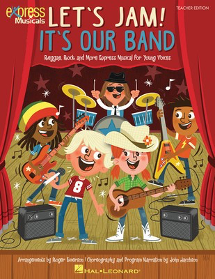 Let's Jam! It's Our Band - Reggae, Rock and More Express Musical for Young Voices - John Jacobson|Roger Emerson - Roger Emerson John Jacobson Hal Leonard Singer's Ed 20-Pak Package