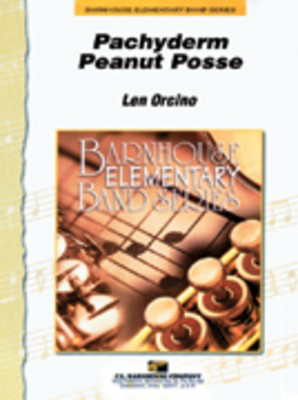 Pachyderm Peanut Posse - Len Orcino - C.L. Barnhouse Company Score/Parts