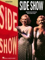 Side Show - Henry Kreiger - Piano|Vocal Hal Leonard Vocal Selections