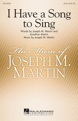 I Have a Song to Sing - Joseph Martin - 2-Part Hal Leonard Octavo