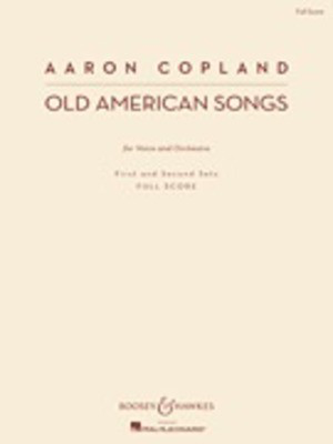 Old American Songs - Voice and Orchestra First and Second Sets New Edition - Aaron Copland - Boosey & Hawkes Full Score