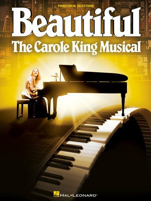 Beautiful - The Carole King Musical - Piano/Vocal Selections - Carole King - Vocal Hal Leonard Vocal Selections