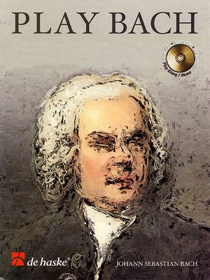 Play Bach - Clarinet - 8 Famous Works - Johann Sebastian Bach - Clarinet Wim Stalman De Haske Publications Clarinet Solo /CD