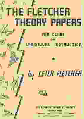 The Fletcher Theory Papers Book 3 - Leila Fletcher Boston Music