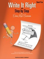 Write It Right - Book 5 - with Edna Mae Burnam's Step by Step - Edna Mae Burnam Willis Music