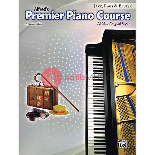 Premier Piano Course Jazz Rags & Blues 6 - Mier Martha - Alfred Music