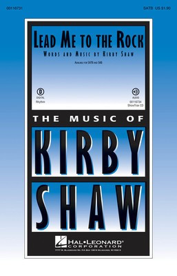 Lead Me to the Rock - Kirby Shaw - SATB Hal Leonard Choral Score Octavo