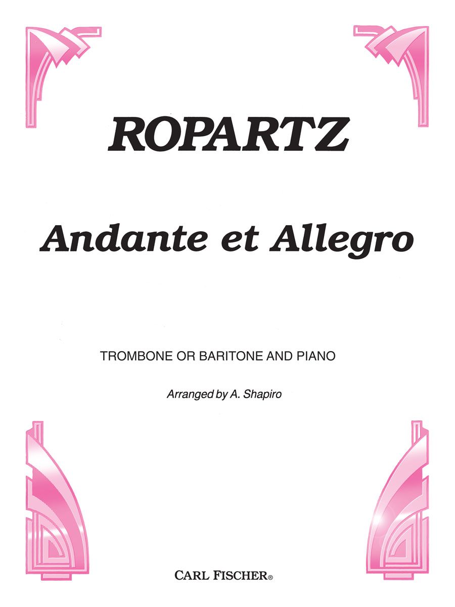 Ropartz - Andante et Allegro - Trombone/Piano Accompaniment arranged by Shapiro Fischer CU573