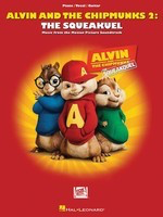 Alvin and the Chipmunks 2: The Squeakquel - Music from the Motion Picture Soundtrack - Hal Leonard Piano, Vocal & Guitar