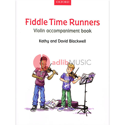 Fiddle Time Runners - Violin Accompaniment - Blackwell - 2013 Edition Oxford 9780193398597