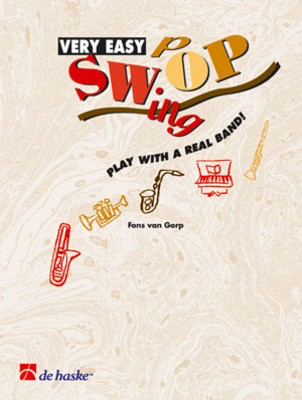 Very Easy Swop - Play with a real band! - Fons Van Gorp - Flute|Oboe De Haske Publications Flute Solo /CD