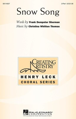 Snow Song - Christina Whitten Thomas - 2-Part Treble Frank Dempster Sherman Hal Leonard Choral Score Octavo