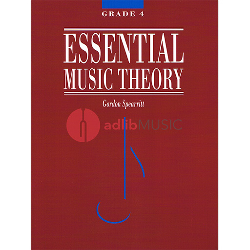 Essential Music Theory Grade 4 Spearritt 1001131140