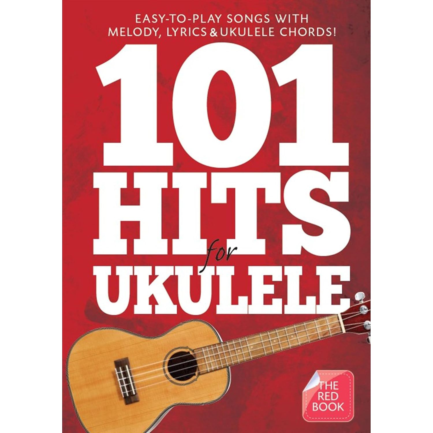 101 HITS FOR UKULELE - RED - Music Sales AM1008062