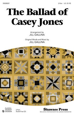 The Ballad of Casey Jones - Jill Gallina Shawnee Press StudioTrax CD CD