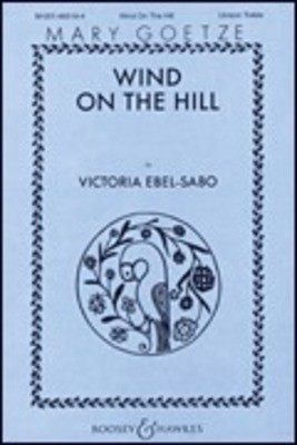 Wind on the Hill - Unison - Victoria Ebel-Sabo - Unison Boosey & Hawkes Octavo