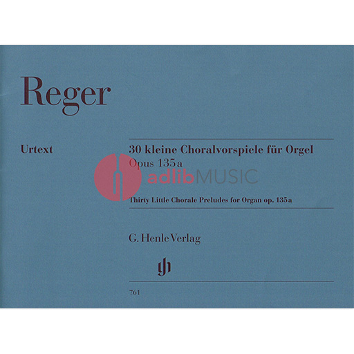 30 Short Chorale Preludes Opus 135A - Organ - Max Reger - G. Henle Verlag HN761