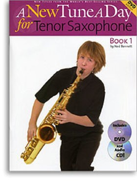 A New Tune A Day for Tenor Saxophone - Book 1 - (CD/DVD Edition) - Tenor Saxophone Ned Bennett Boston Music /CD/DVD - Out Of Print