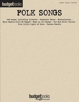 Folk Songs - Budget Books - Various - Guitar|Piano|Vocal Hal Leonard Piano, Vocal & Guitar