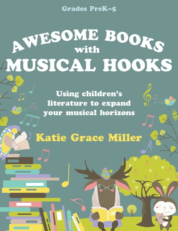 Awesome Books With Musical Hooks Bk/Cd-Rom - Katie Grace Miller - Heritage Music Press