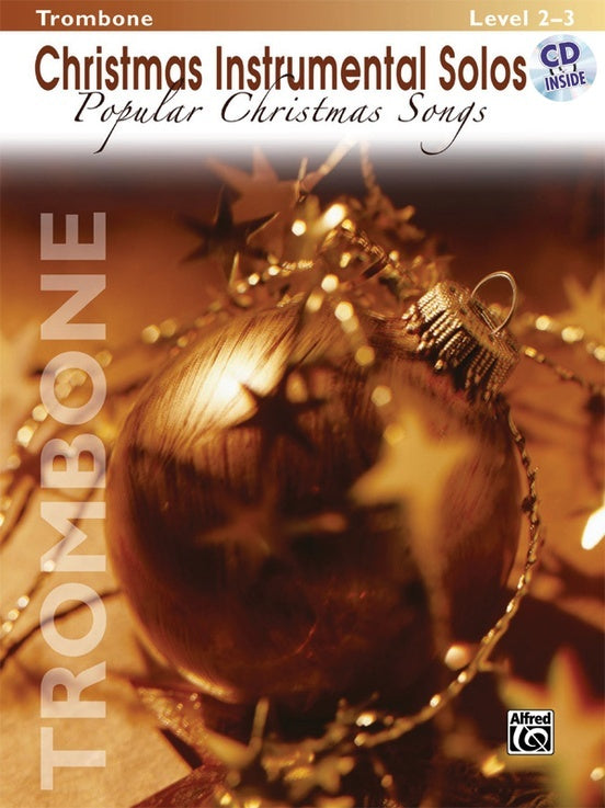 CHRISTMAS SOLOS POPULAR SONGS TROMBONE BK/CD - Alfred Music