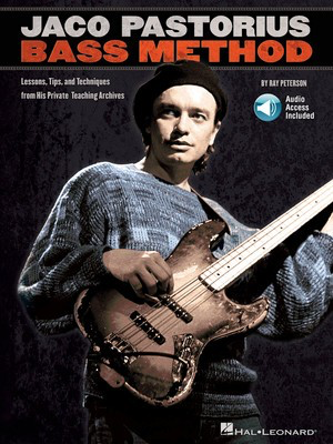 Jaco Pastorius Bass Method - Lessons, Tips, and Techniques from His Private Teaching Archives - Bass Guitar Ray Peterson Hal Leonard /CD