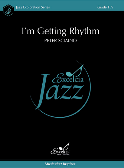 I'm Getting Rhythm JE Gr 1.5 - Sciaino Peter Excelcia Music Publishing EJE2205