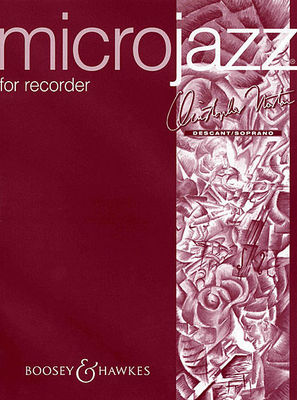 Microjazz for Recorder - Christopher Norton - Descant Recorder Boosey & Hawkes