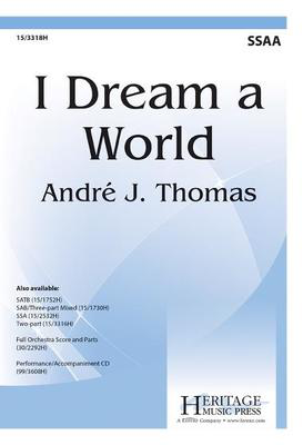 I Dream a World - Andre J. Thomas - SSAA Heritage Music Press Octavo