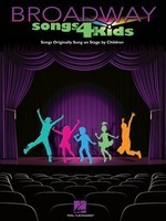 Broadway Songs for Kids - Songs Originally Sung on Stage by Children - Various - Vocal Hal Leonard