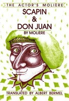 Scapin & Don Juan - The Actor's Moli’åre - Volume 3 - Moliere Applause Books