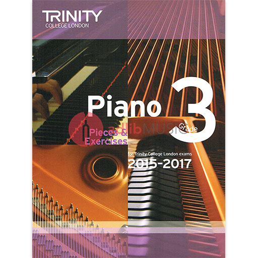 Trinity Piano Exam Pieces 2015-17 Grade 3 - Trinity