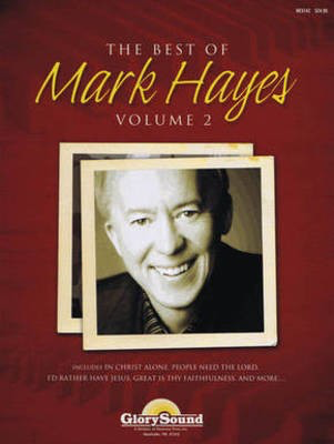 The Best of Mark Hayes - Volume 2 - Listening CD - Mark Hayes - Shawnee Press Listening CD CD