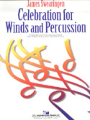 Celebration for Winds and Percussion - James Swearingen - C.L. Barnhouse Company Score/Parts