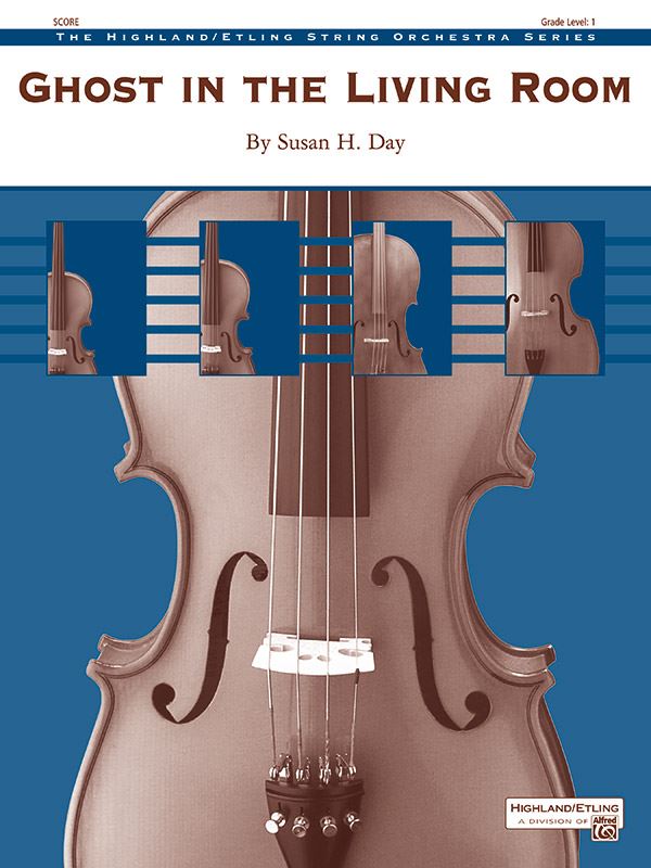 Day - Ghost in the Living Room - String Orchestra Grade 1 Score/Parts Highland Etling 44841